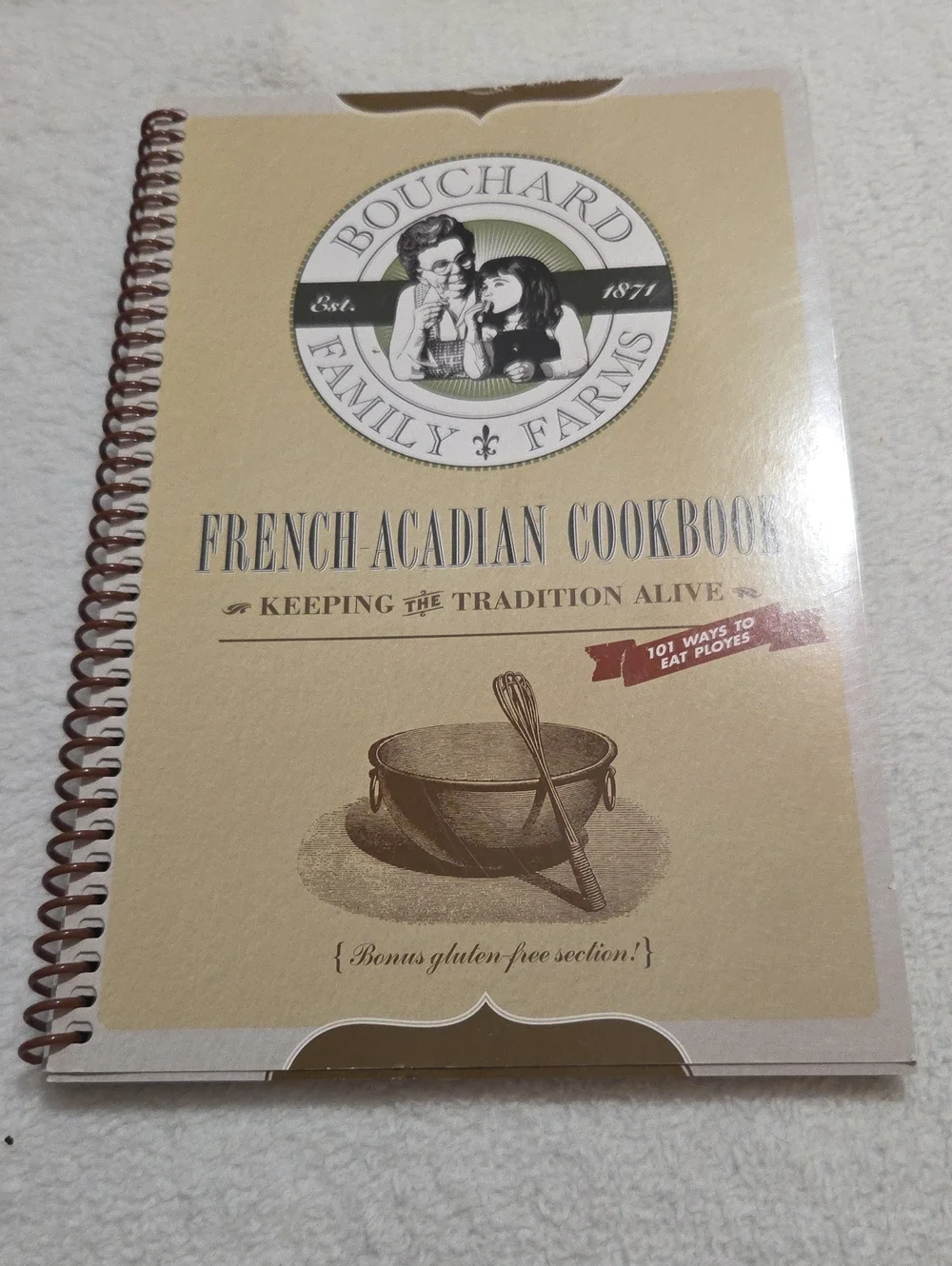 BOUCHARD FAMILY FARMS FRENCH ACADIAN COOKBOOK